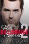 [Her Billionaire Secret 02] • Her Billionaire Secret Part 2